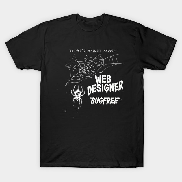 Web Designer T-Shirt by Kingrocker Clothing